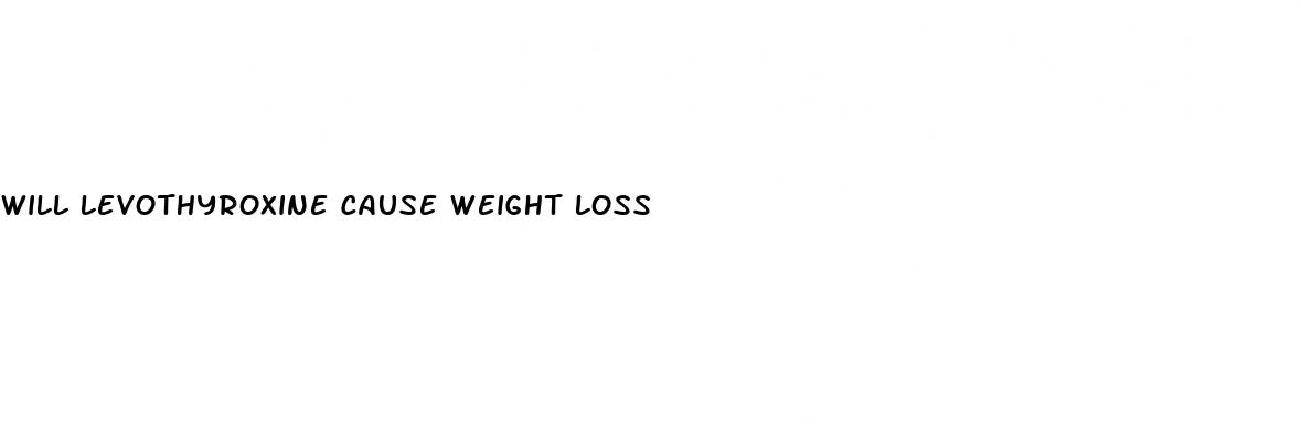 will levothyroxine cause weight loss