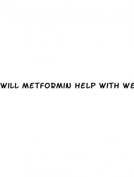 will metformin help with weight loss
