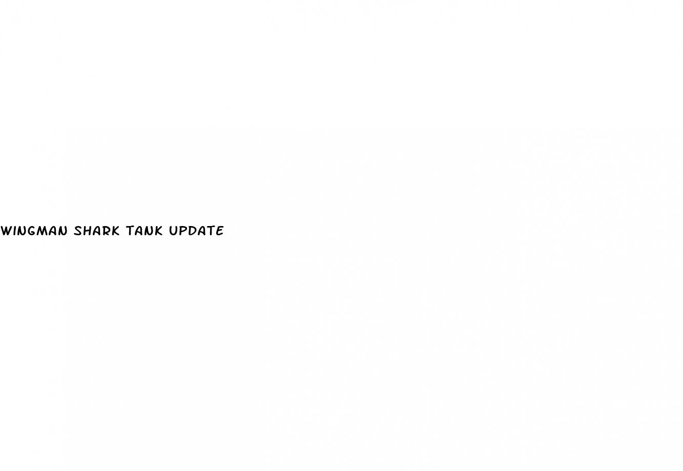 wingman shark tank update