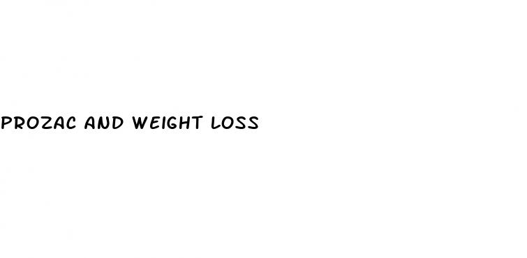 prozac and weight loss