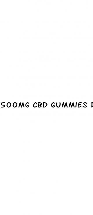 500mg cbd gummies reviews