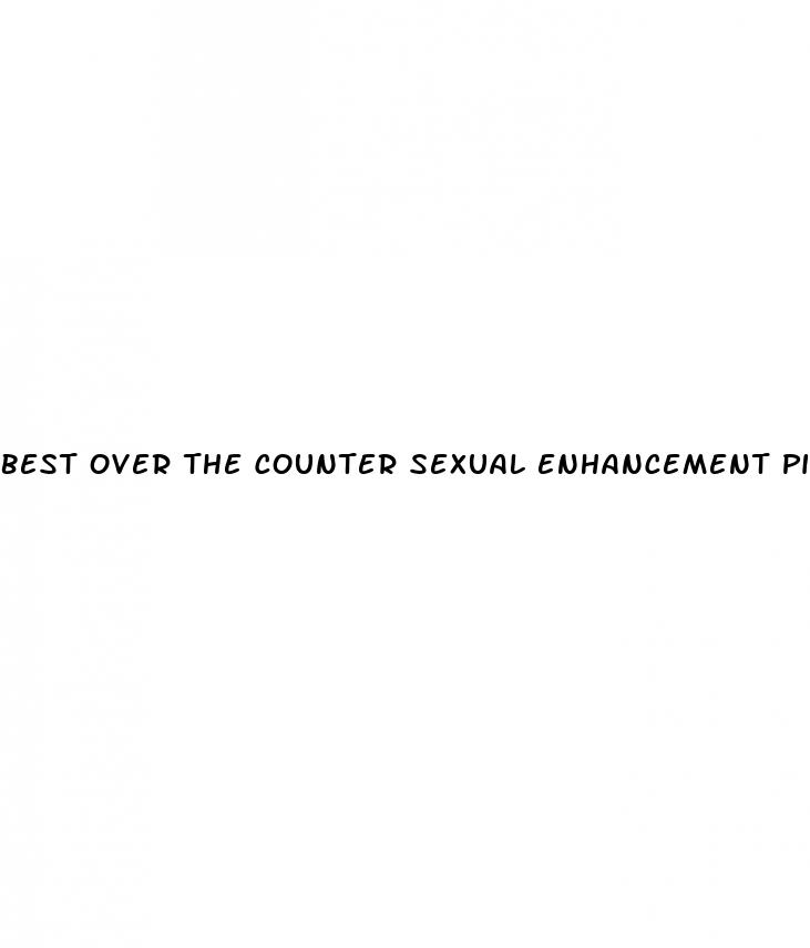 best over the counter sexual enhancement pills