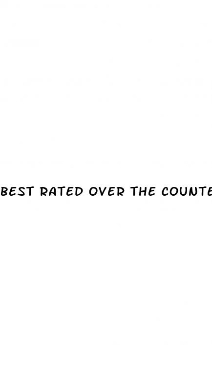 best rated over the counter male enhancement pills