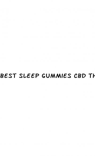 best sleep gummies cbd thc