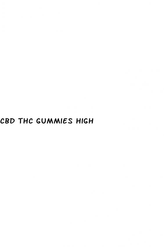 cbd thc gummies high
