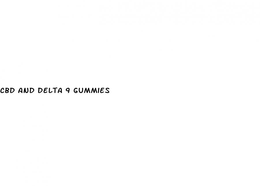 cbd and delta 9 gummies