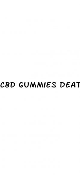 cbd gummies death