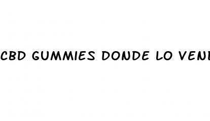 cbd gummies donde lo venden
