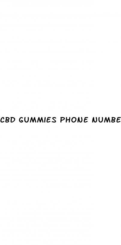 cbd gummies phone number