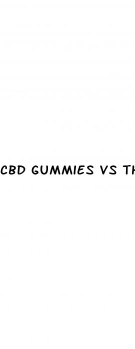 cbd gummies vs thc