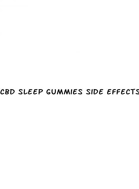 cbd sleep gummies side effects