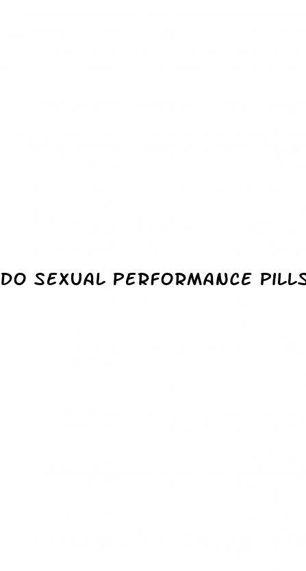 do sexual performance pills work