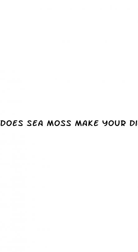 does sea moss make your dick bigger