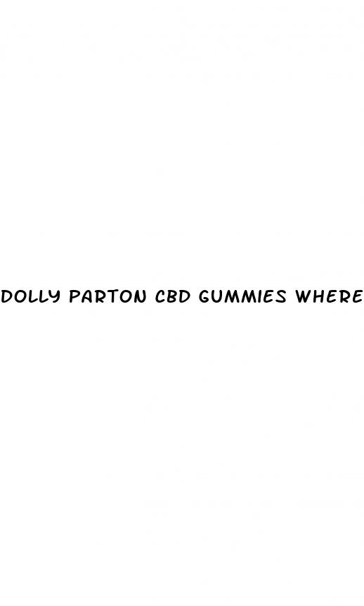 dolly parton cbd gummies where to buy