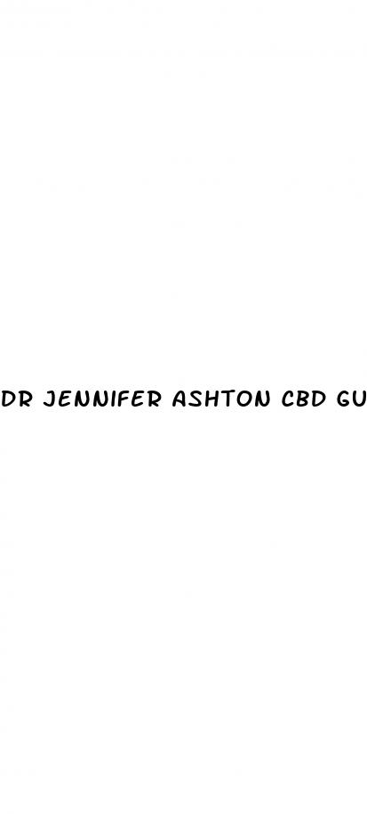 dr jennifer ashton cbd gummies for kidney disease