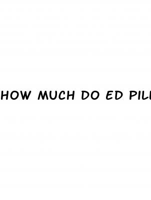how much do ed pills cost