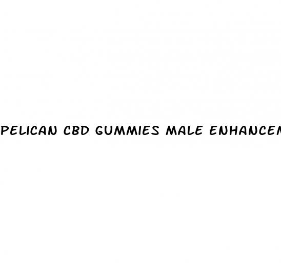pelican cbd gummies male enhancement reviews