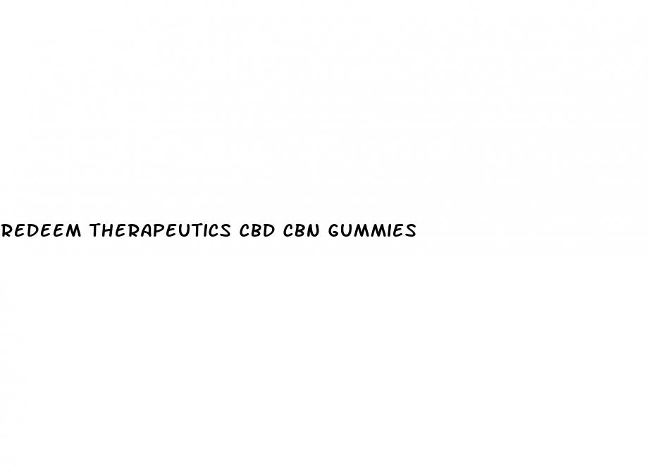 redeem therapeutics cbd cbn gummies