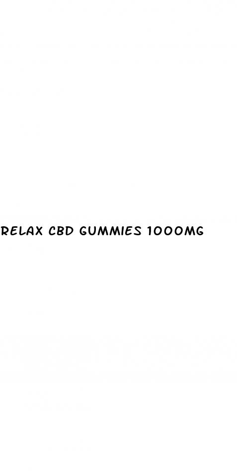 relax cbd gummies 1000mg