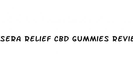 sera relief cbd gummies review