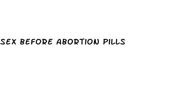 sex before abortion pills