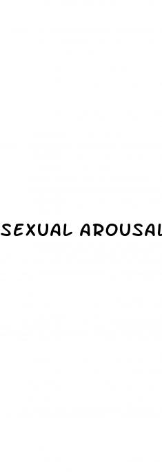 sexual arousal pills male