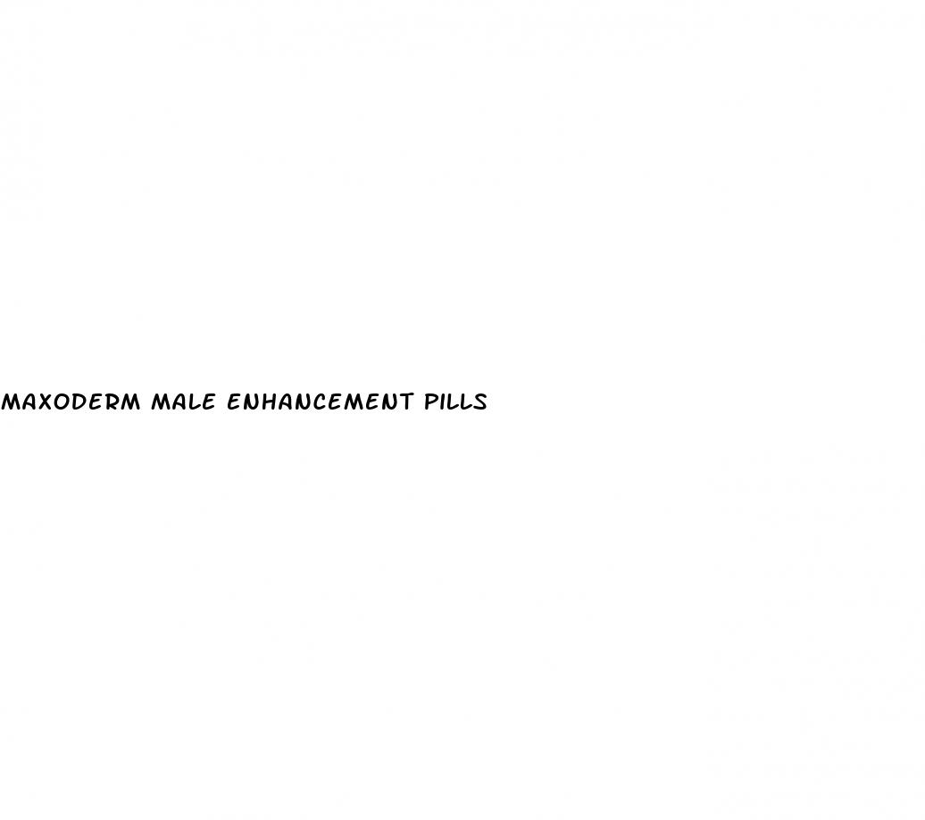 maxoderm male enhancement pills
