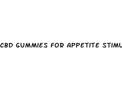 cbd gummies for appetite stimulant