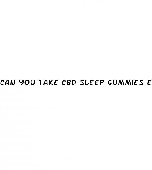 can you take cbd sleep gummies every night