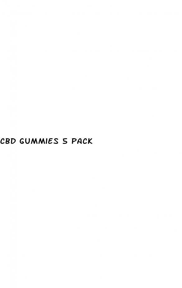 cbd gummies 5 pack