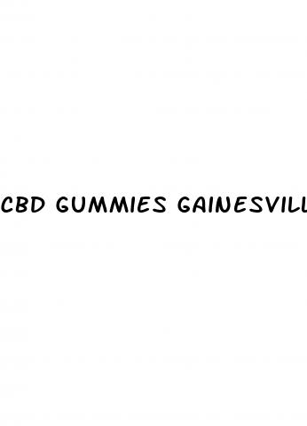 cbd gummies gainesville fl