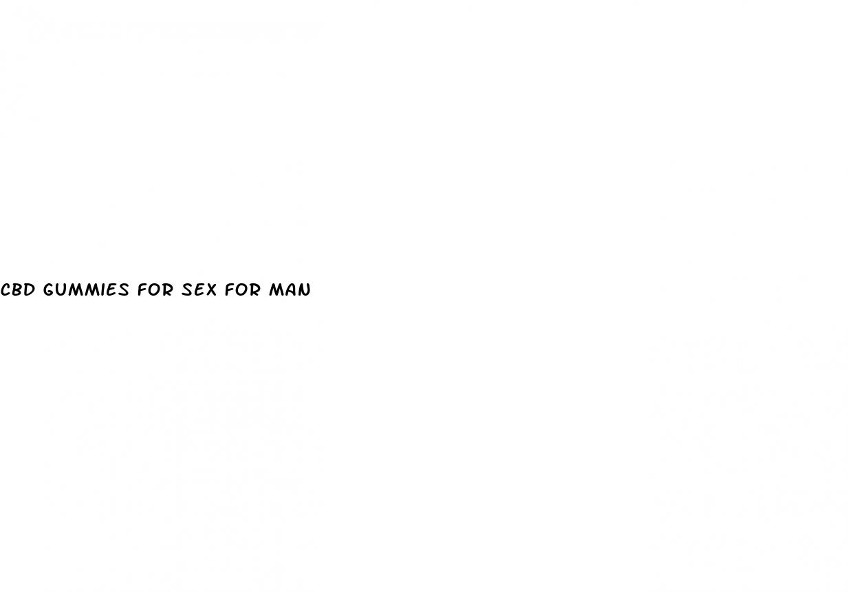 cbd gummies for sex for man