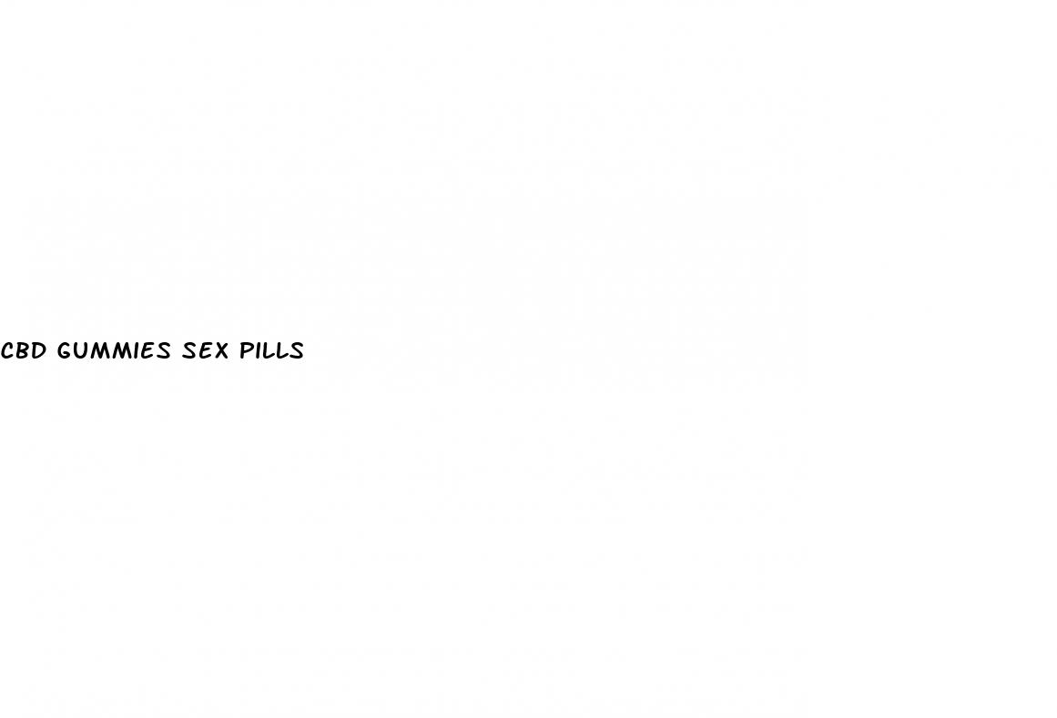 cbd gummies sex pills
