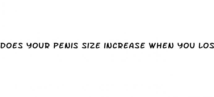 does your penis size increase when you lose weight