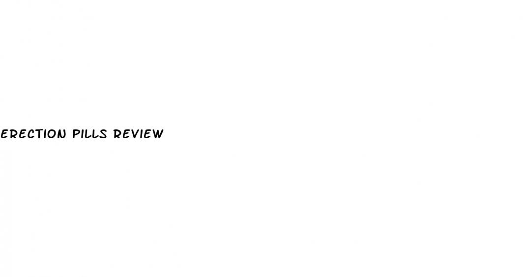 erection pills review