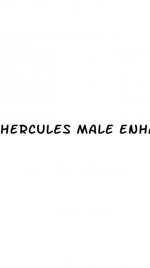 hercules male enhancement pills