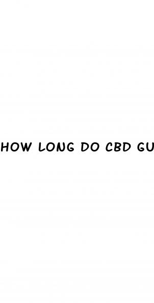 how long do cbd gummies stay in the system