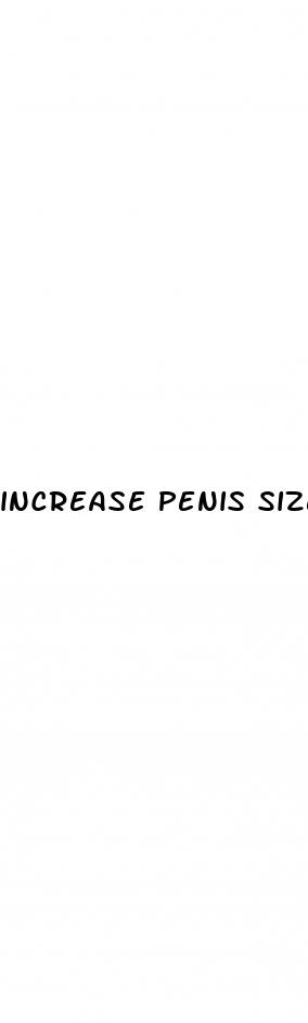 increase penis size natural