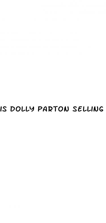is dolly parton selling cbd gummies