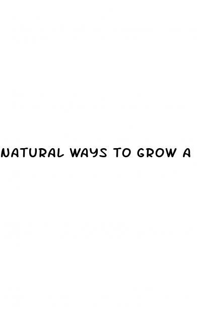 natural ways to grow a bigger penis