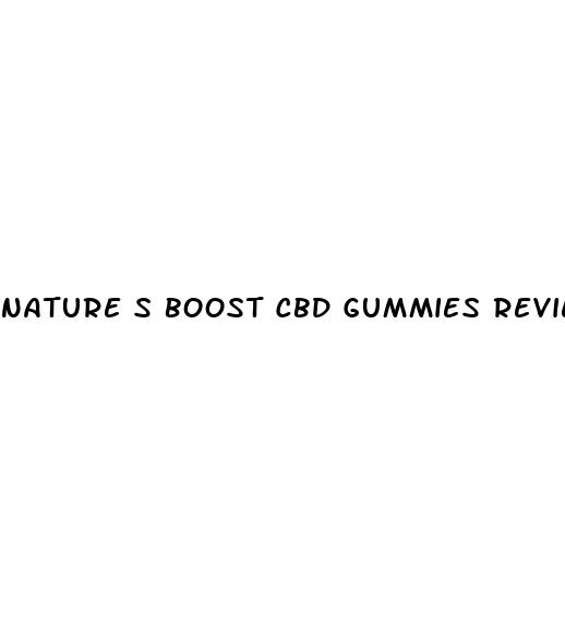 nature s boost cbd gummies reviews