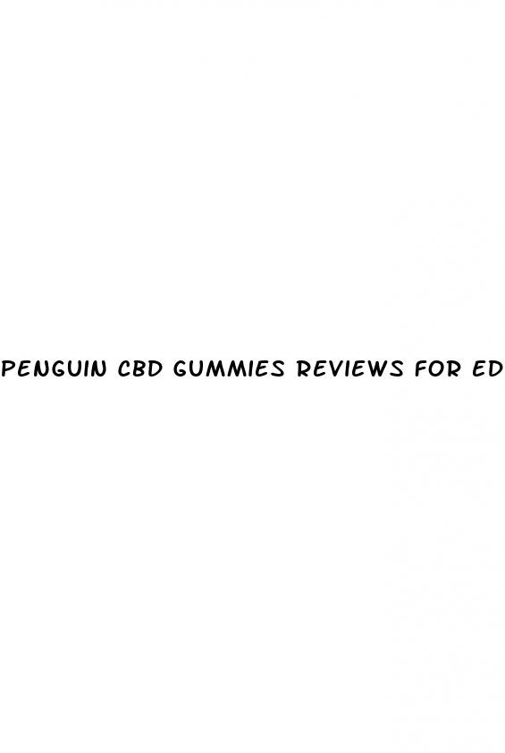 penguin cbd gummies reviews for ed