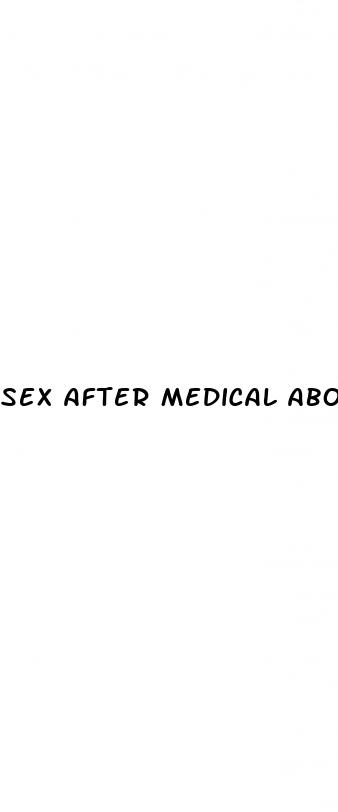 sex after medical abortion pill