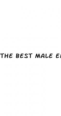 the best male enhancement pill