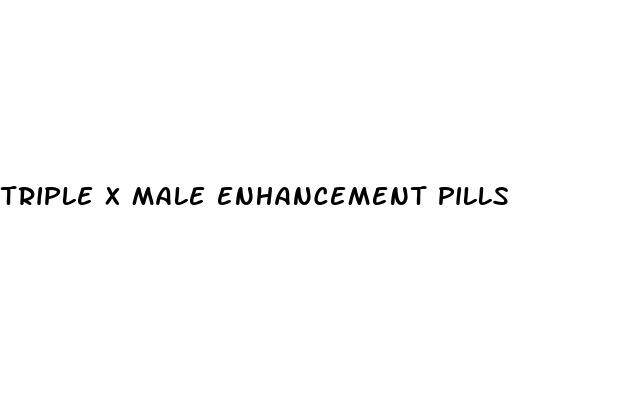 triple x male enhancement pills