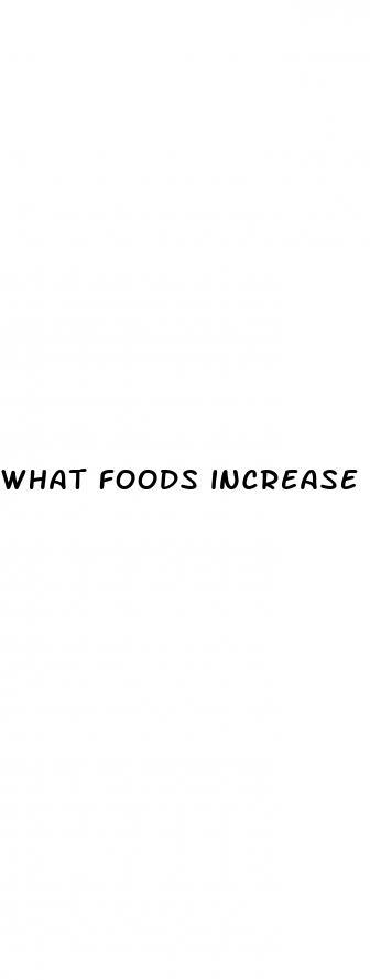 what foods increase penis size