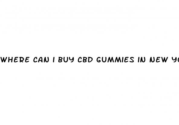where can i buy cbd gummies in new york