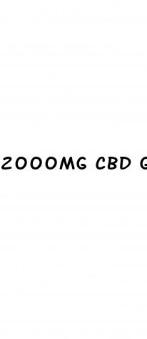 2000mg cbd gummies