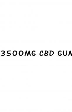 3500mg cbd gummies