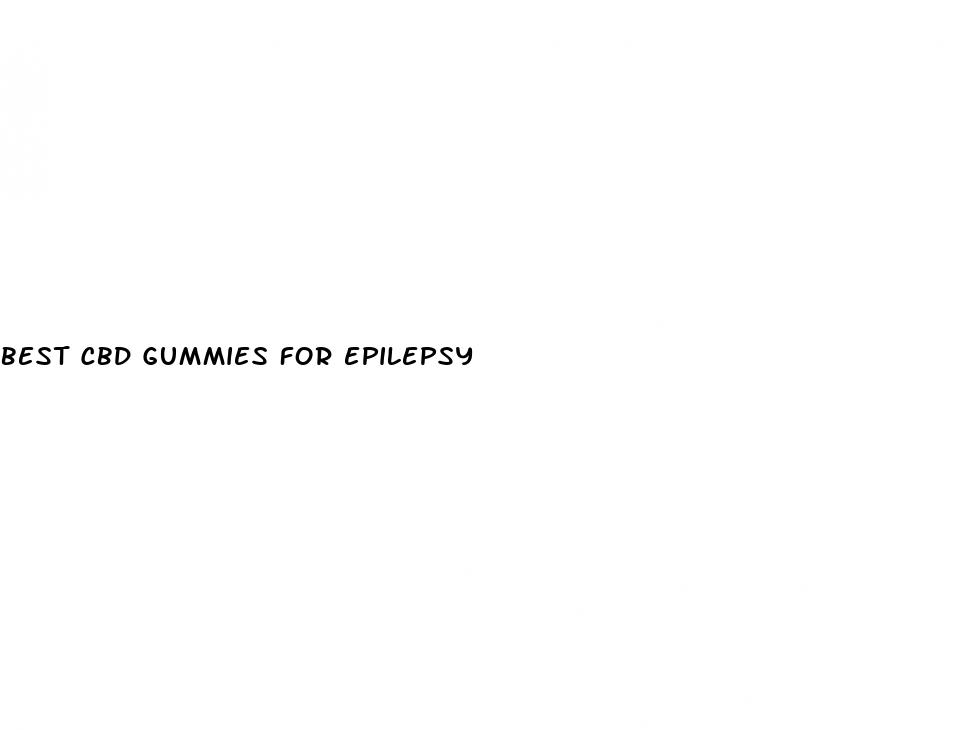 best cbd gummies for epilepsy